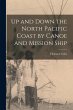 Up and Down the North Pacific Coast by... - Bild 1