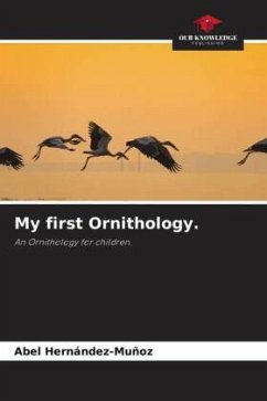 My first Ornithology. - Hernández-Muñoz, Abel