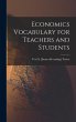 Economics Vocabulary for Teachers and... - Bild 1