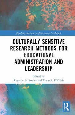 Culturally Sensitive Research Methods for Educational Administration and Leadership