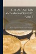 Organization and Management. Part I:... - Bild 1