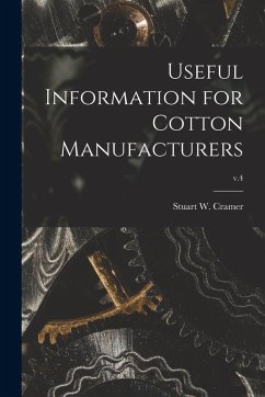 Cover Useful Information for Cotton Manufacturers; v.4