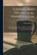 Turning And Mechanical Manipulation:... - Bild 1