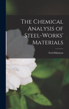 Cover The Chemical Analysis of Steel-Works' Materials