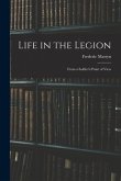 Life in the Legion: From a Soldier's Point of View