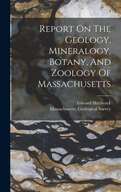 Cover Report On The Geology, Mineralogy, Botany, And Zoology Of Massachusetts