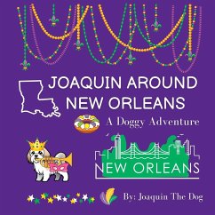 Joaquin Around New Orleans - Dog, Joaquin The