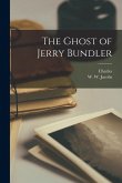 The Ghost of Jerry Bundler The Ghost of Jerry Bundler