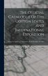 The Official Catalogue Of The Cotton... - Bild 1