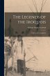 The Legends of the Iroquois: Told by... - Bild 1