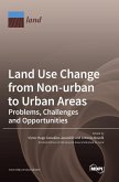 Land Use Change from Non-urban to Urban Areas