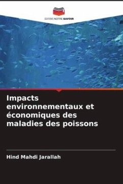 Impacts environnementaux et économiques des maladies des poissons - Jarallah, Hind Mahdi