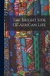 The Bright Side Of African Life - Bild 1