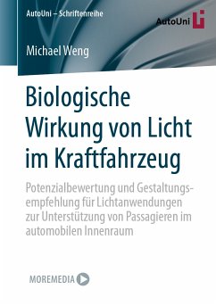Biologische Wirkung von Licht im Kraftfahrzeug (eBook, PDF) - Weng, Michael