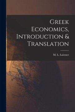 Greek Economics, Introduction & Translation - Laistner, M. L.