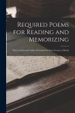 Required Poems for Reading and Memorizing: Third and Fourth Grades, Prescribed by State Courses of Study