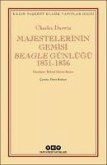 Majestelerinin Gemisi Beagle Günlügü 1831 - 1836