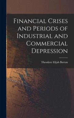 Cover Financial Crises and Periods of Industrial and Commercial Depression