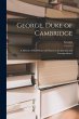 George, Duke of Cambridge: A Memoir of... - Bild 1