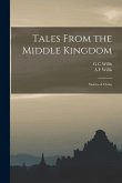 Tales From the Middle Kingdom: Stories of China