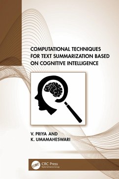 Computational Techniques for Text Summarization based on Cognitive Intelligence - Priya, V.; Umamaheswari, K.