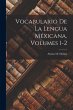 Vocabulario De La Lengua Méxicana,... - Bild 1
