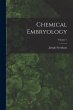 Chemical Embryology; Volume 1 - Bild 1