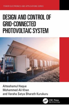 Design and Control of Grid-Connected Photovoltaic System - Haque, Ahteshamul; Ali Khan, Mohammed; Kurukuru, V S