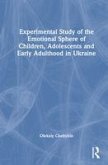 Experimental Study of the Emotional Sphere of Children, Adolescents and Early Adulthood in Ukraine