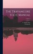 The Travancore State Manual; Volume 2 - Bild 1