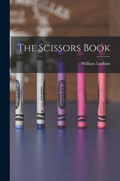The Scissors Book - William, Ludlum