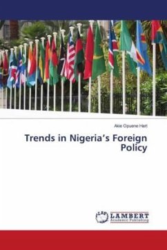 Trends in Nigeria¿s Foreign Policy - Opuene Hart, Akie