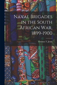 Cover Naval Brigades in the South African War, 1899-1900