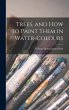 Trees, and How to Paint Them in... - Bild 1