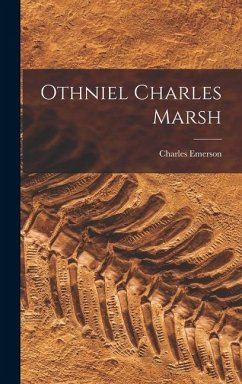 Othniel Charles Marsh - Beecher, Charles Emerson