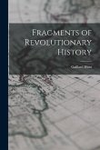 Fragments of Revolutionary History