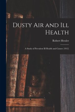 Dusty Air and Ill Health - Hessler, Robert
