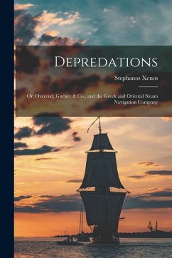 Cover Depredations; or, Overend, Gurney & Co., and the Greek and Oriental Steam Navigation Company