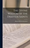 The Divine Wisdom of the Dravida Saints