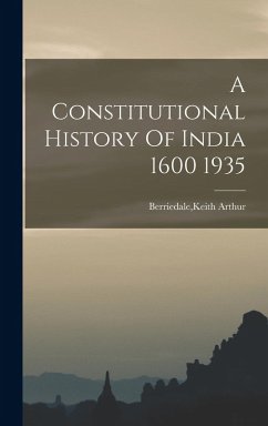 A Constitutional History Of India 1600 1935 Cover A Constitutional History Of India 1600 1935