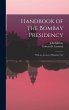 Handbook of the Bombay Presidency: With... - Bild 1