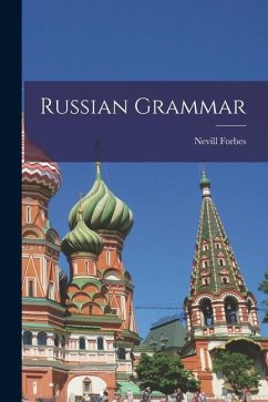 Russian Grammar - Nevill, Forbes