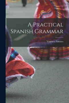 Cover A Practical Spanish Grammar