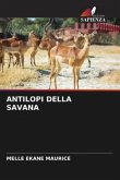 ANTILOPI DELLA SAVANA ANTILOPI DELLA SAVANA