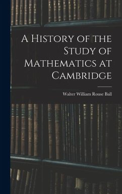 Cover A History of the Study of Mathematics at Cambridge