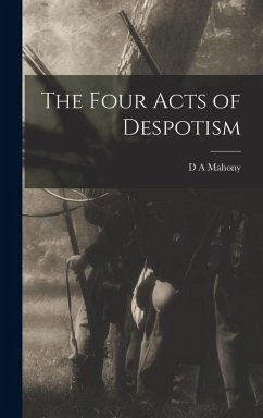 Cover The Four Acts of Despotism