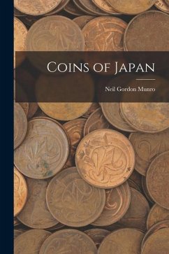 Coins of Japan - Munro, Neil Gordon