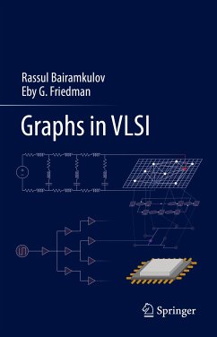 Graphs in VLSI (eBook, PDF) - Bairamkulov, Rassul; Friedman, Eby G.