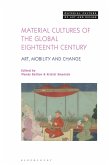 Material Cultures of the Global Eighteenth Century (eBook, ePUB)