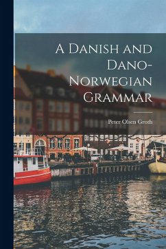 Cover A Danish and Dano-Norwegian Grammar